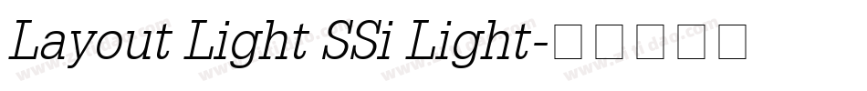 Layout Light SSi Light字体转换